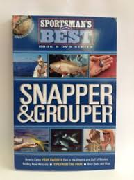Sportsmans Best Snapper and Grouper