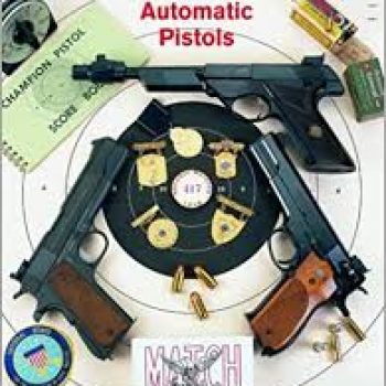 U.S Military Match and Marksmanship Automatic Pistols-Bill Jenkins