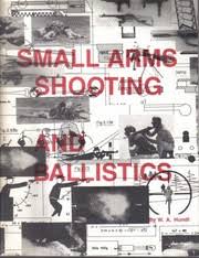 Small Arms Shooting & Ballistics